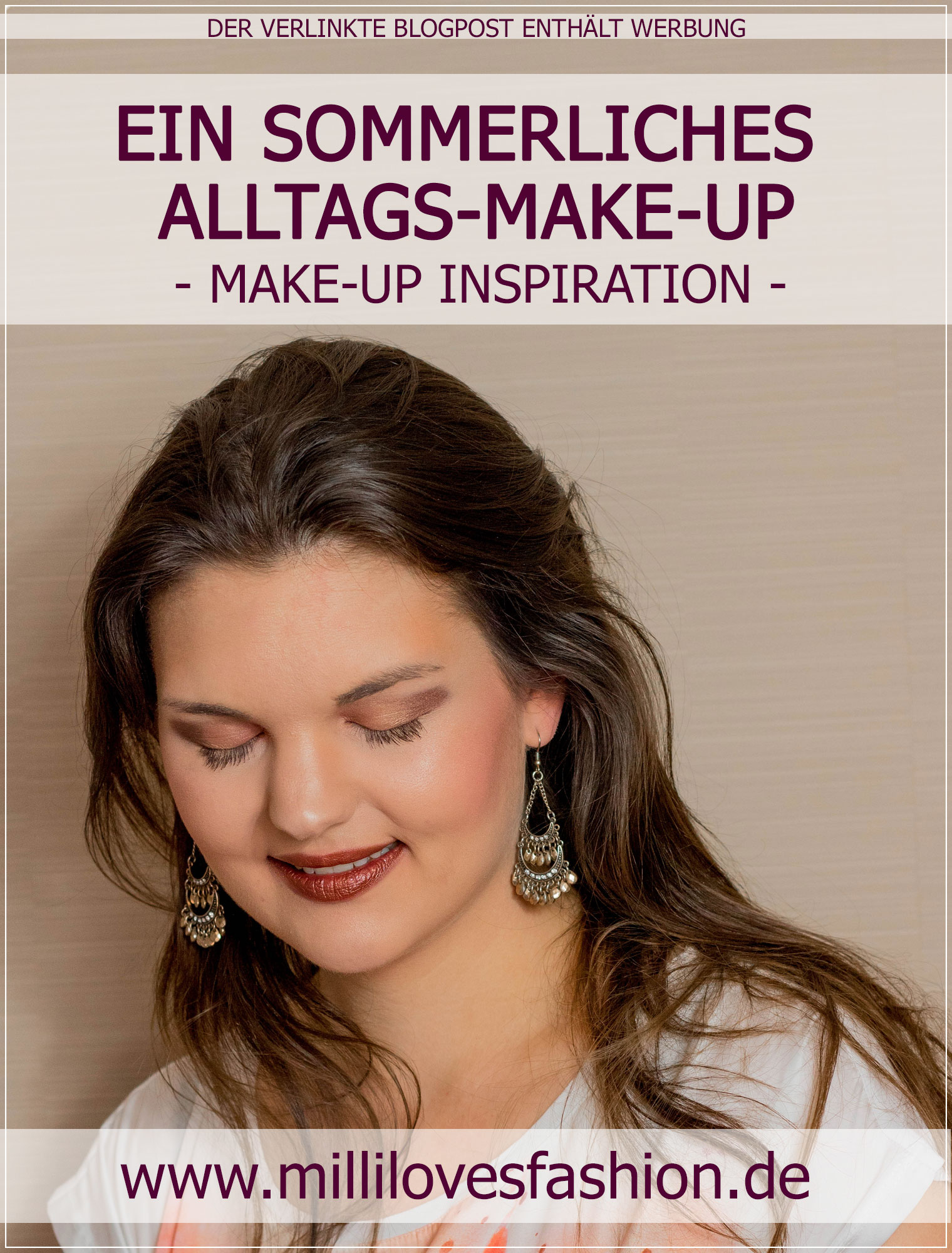 leichtes Alltags-Make-Up, Alltags-Make-Up, Sommer-Make-Up, Summer-Make-Up, DIY-Make-Up, Beautytutorial, Make-up Tutorial, Beauty Blog, Beautybloggerin, Ruhrgebiet