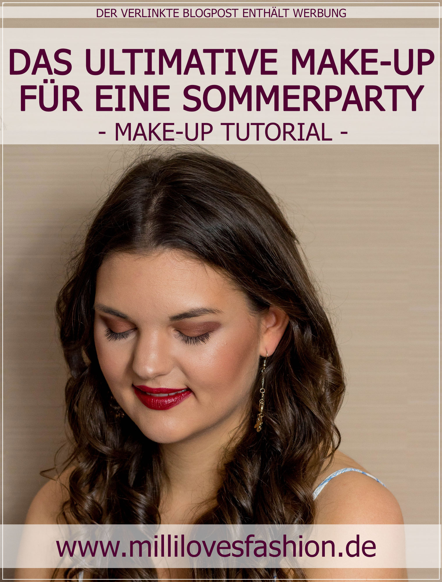 Abend-Make-Up, Sommer-Make-Up, Party-Make-Up, haltbares Sommer-Make-Up, Beautytutorial, Make-up Tutorial, Beauty Blog, Beautybloggerin, Ruhrgebiet